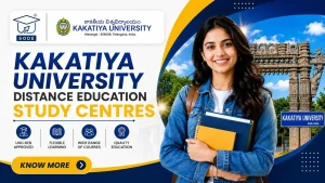 Kakatiya University Distance Study Centre Guide: Student Support & Contact Classes